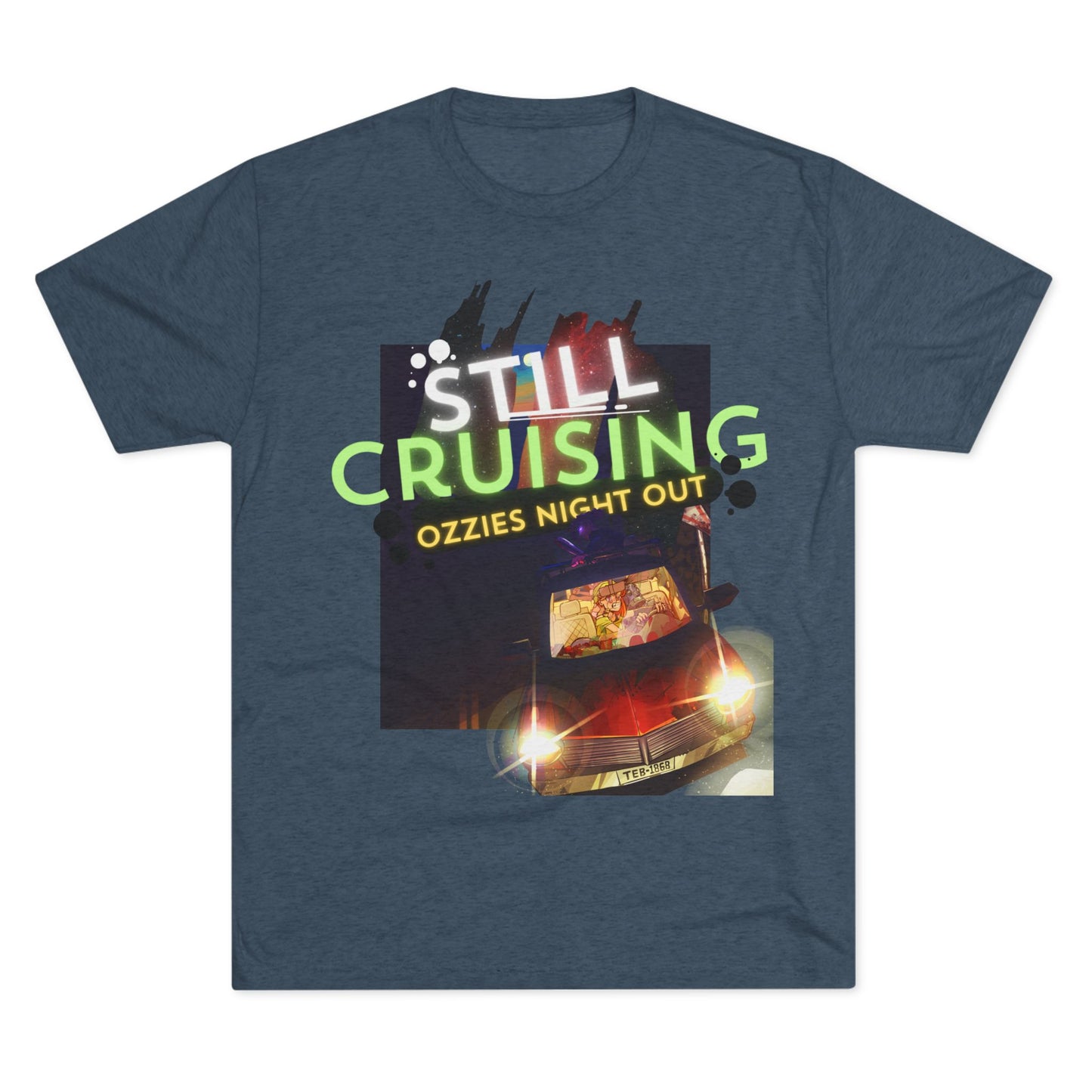 Still Cruising | Unisex Tri-Blend Crew Tee