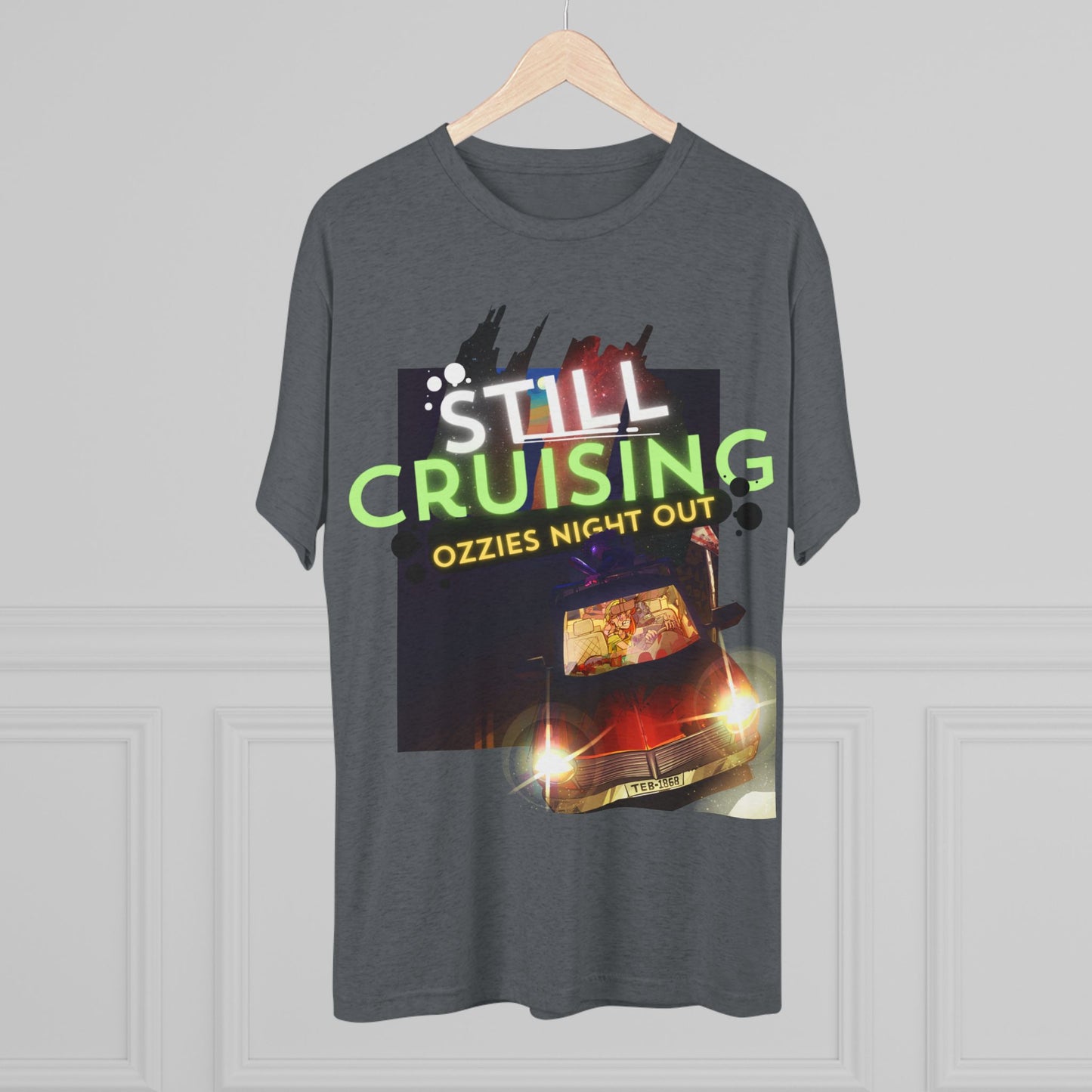 Still Cruising | Unisex Tri-Blend Crew Tee