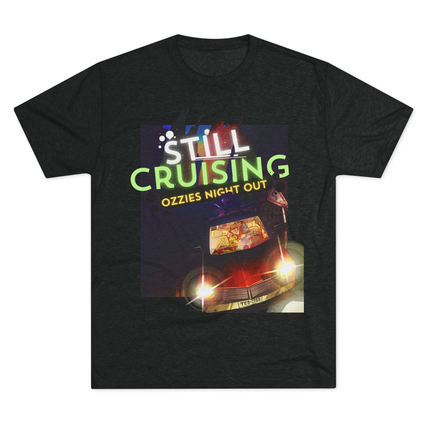 Still Cruising | Unisex Tri-Blend Crew Tee